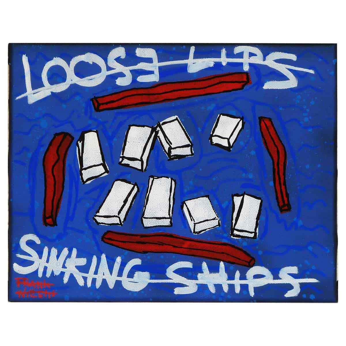 LOOSE LIPS, SINK SHIPS - Frank Willems