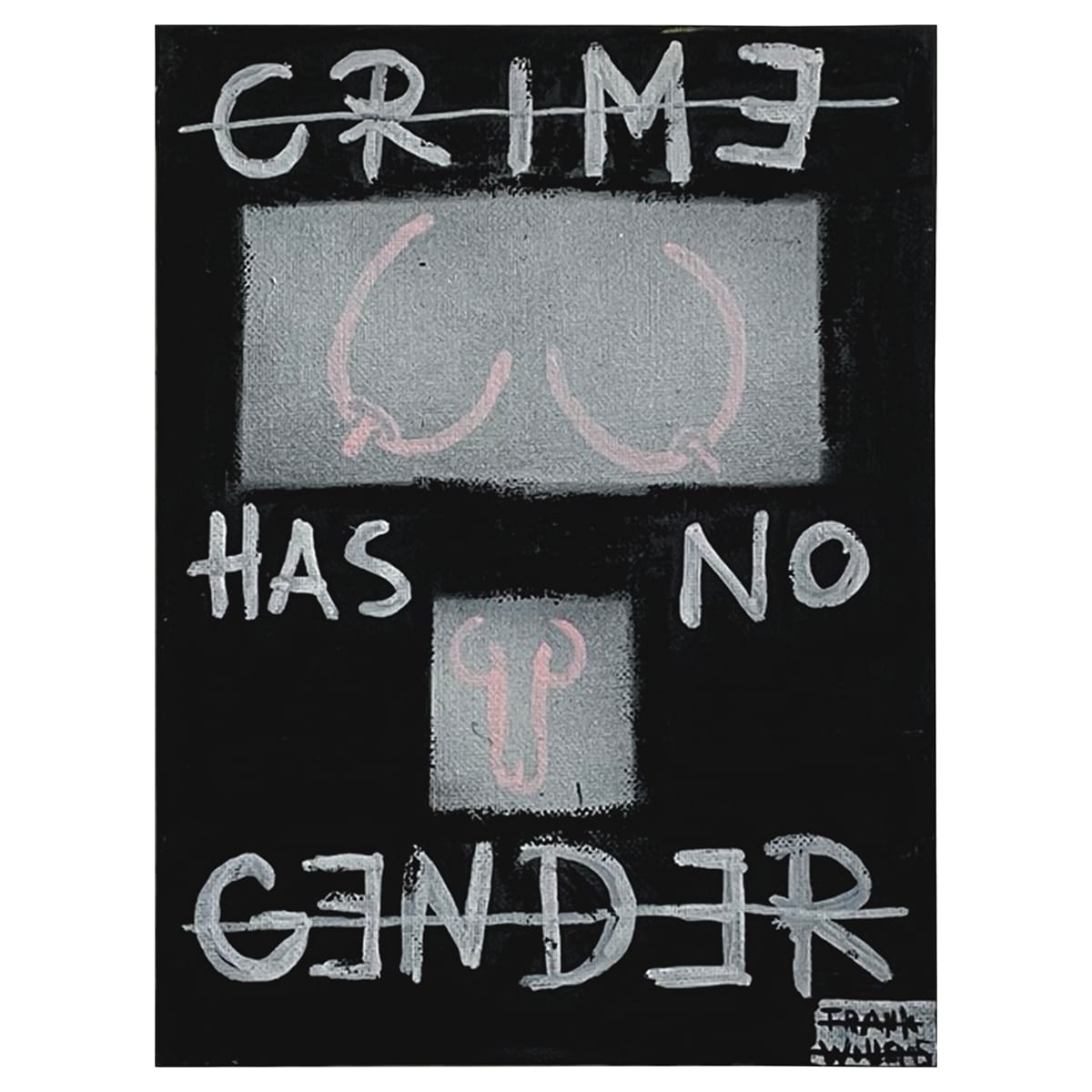 CRIME HAS NO GENDER