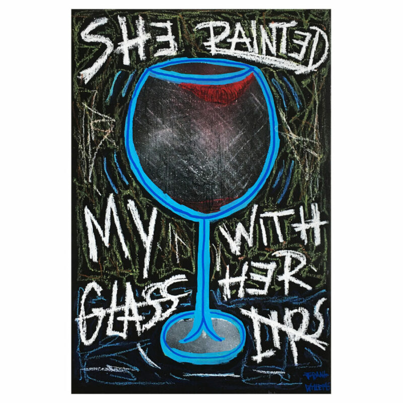 SHE PAINTED MY GLASS WITH HER LIPS - Frank Willems kopiëren