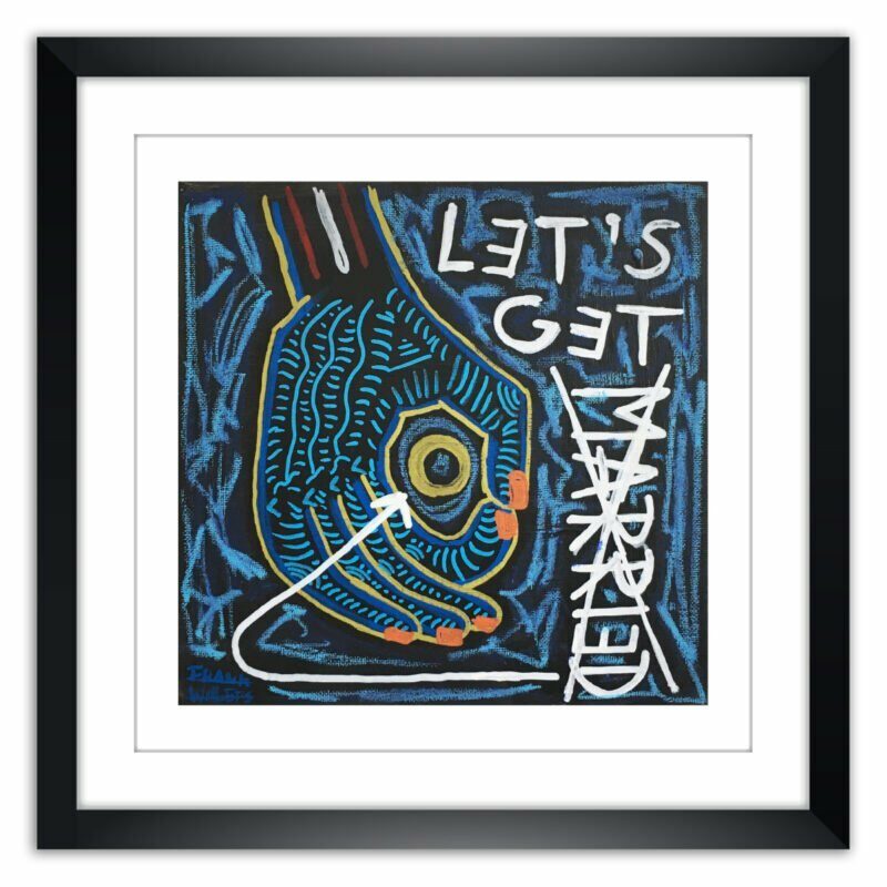 Limited Edt. Art Print – LET’S GET MARRIED