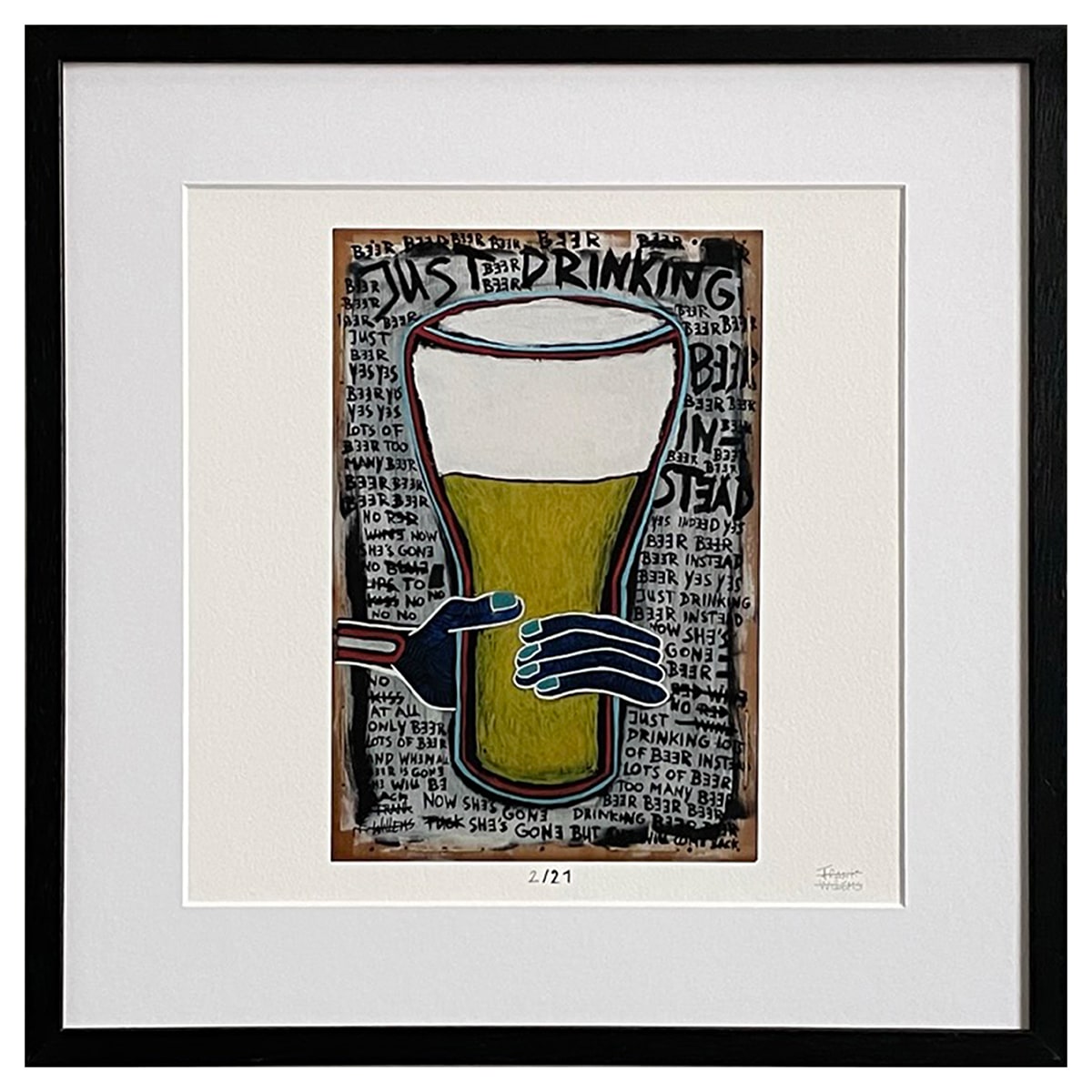 Limited Edt Art Prints - JUST DRINKING BEER INSTEAD - Frank Willems