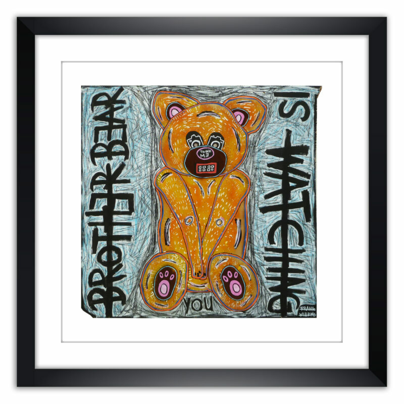 Limited prints - BROTHER BEAR IS WATCHING YOU framed - Frank Willems