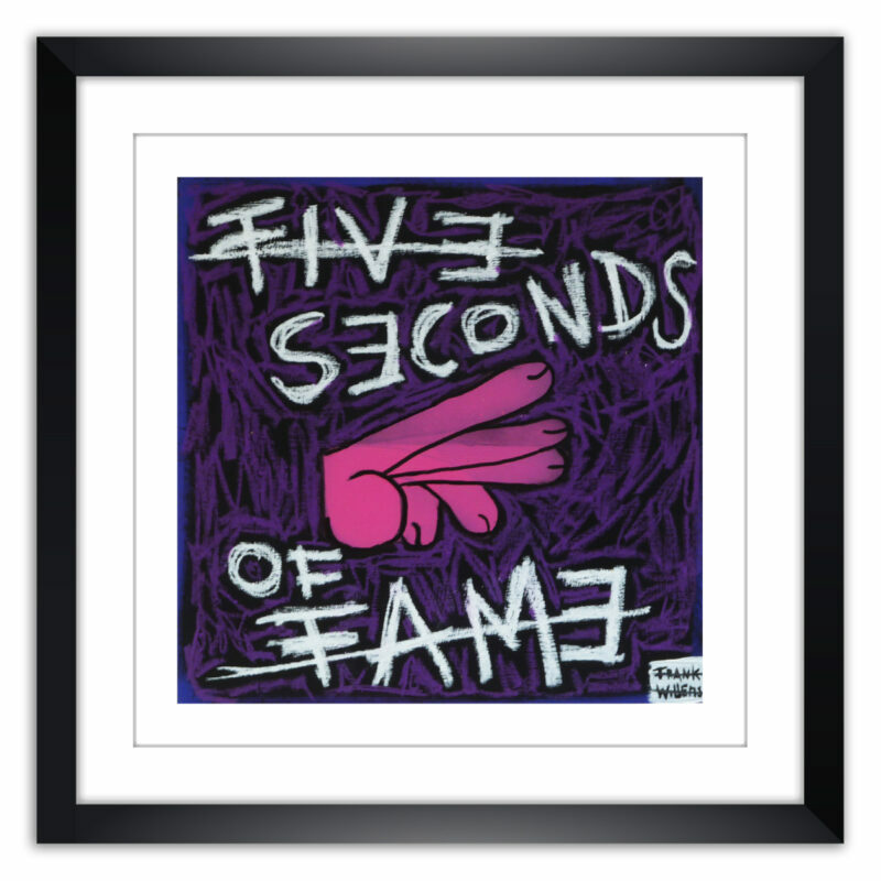 Limited prints - FIVE SECONDS OF FAME framed - Frank Willems