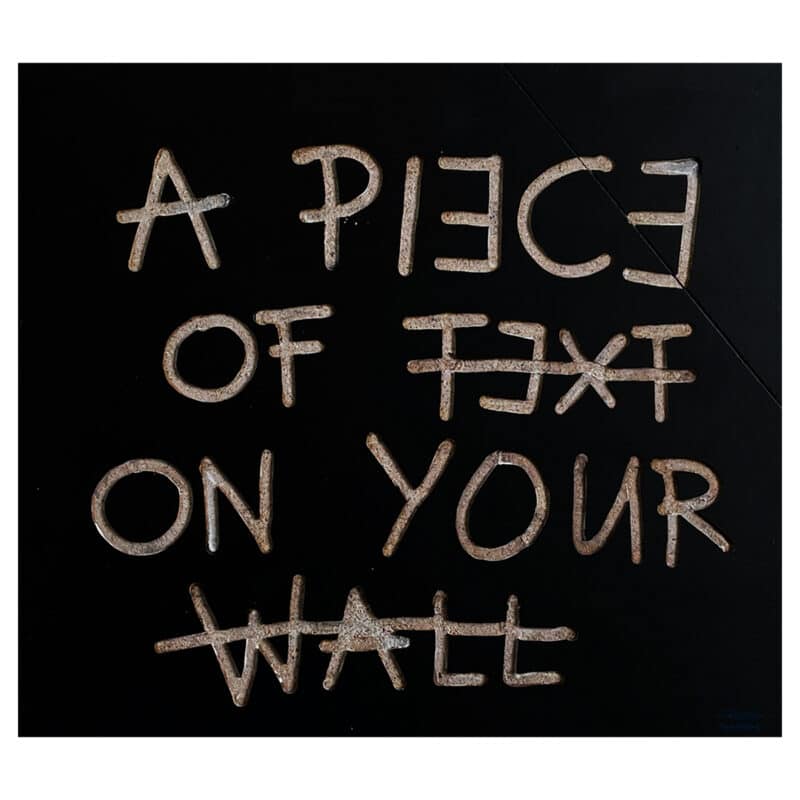 Textwork - _0000_A PIECE OF TEXT ON YOUR WALL - Frank Willems