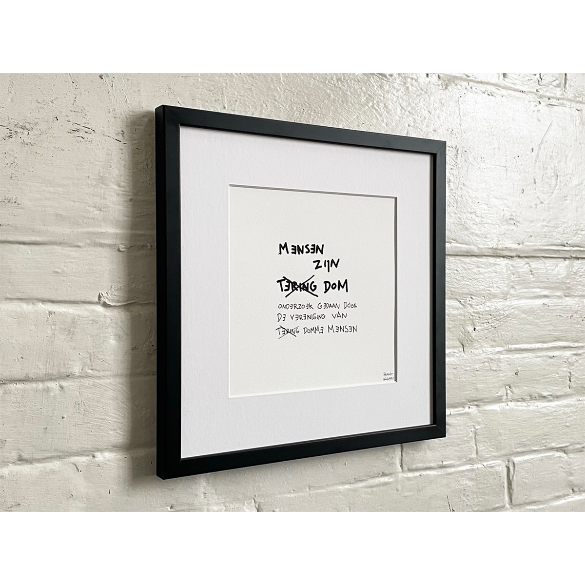 Limited Edt Text Prints -_0000_MENSEN ZIJN TERING DOM 01 - Frank Willems