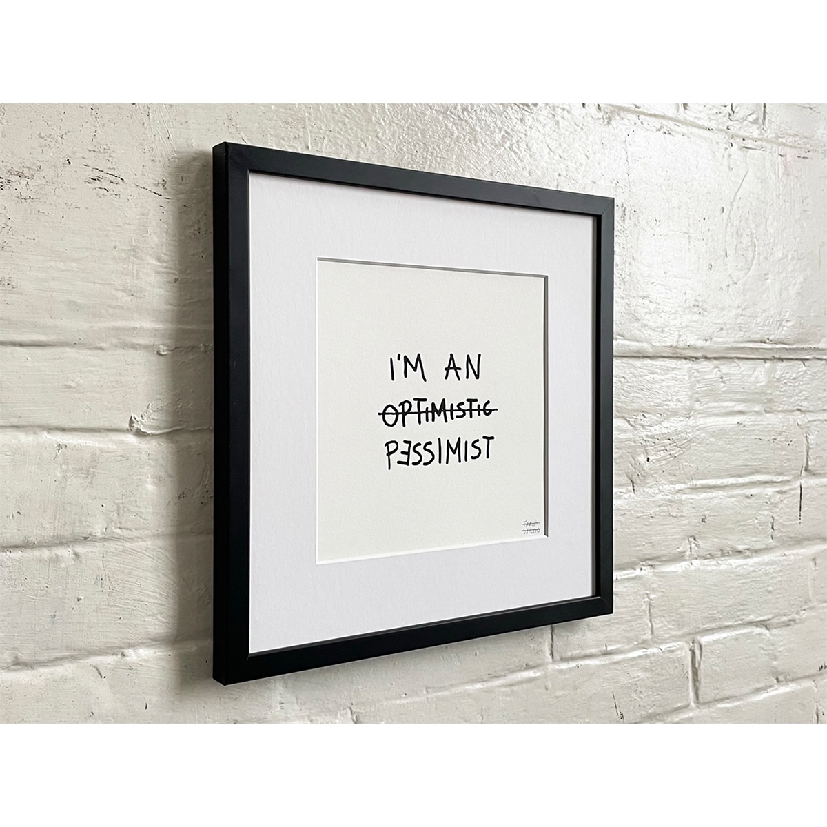 Limited Edt Text Prints -_0000_OPTIMISTIC PESSIMIST 01 - Frank Willems