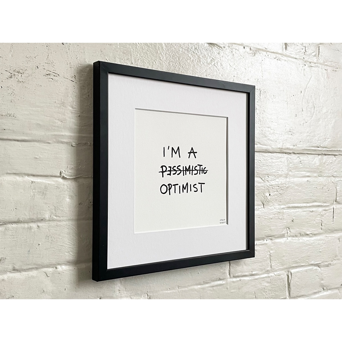 Limited Edt Text Prints -_0000_PESSIMISTIC OPTIMIST 01 - Frank Willems