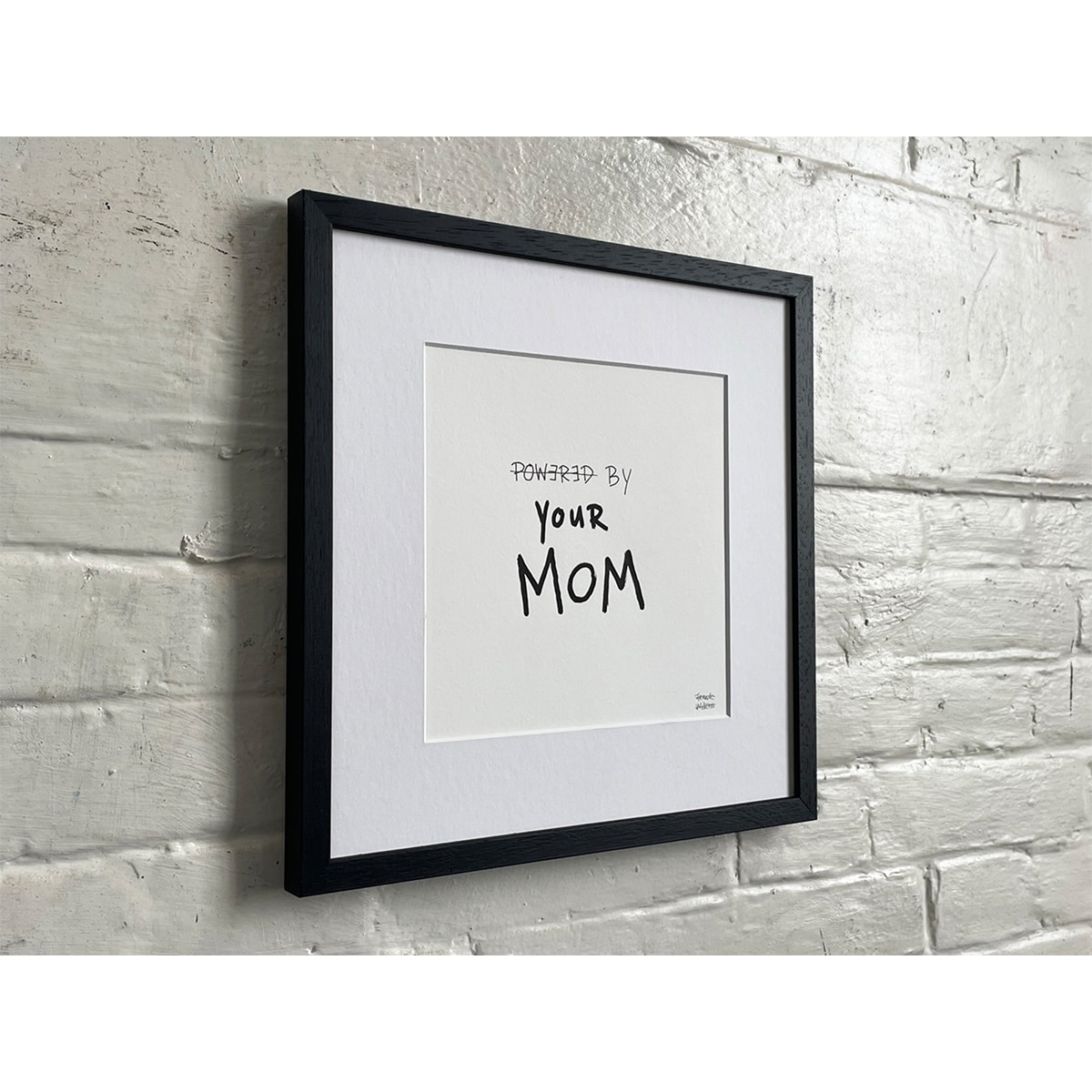 Limited Edt. Text Print – POWERED BY YOUR MOM